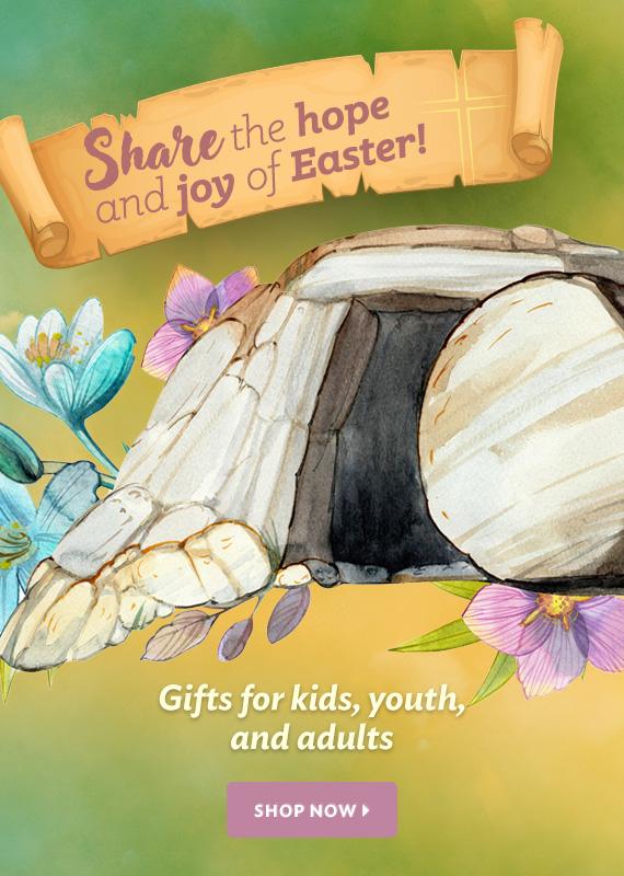 Share the hope and joy of Easter! Gifts for kids, youth, and adults. Shop now