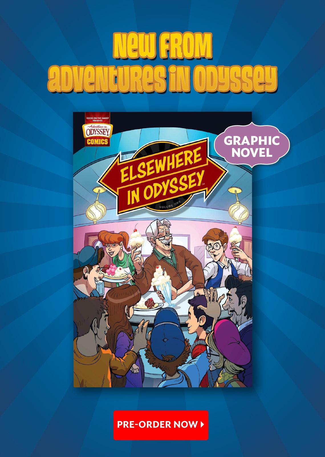 New from Adventures in Odyssey. Elsewhere in Odyssey Graphic Novel. Pre-order now.
