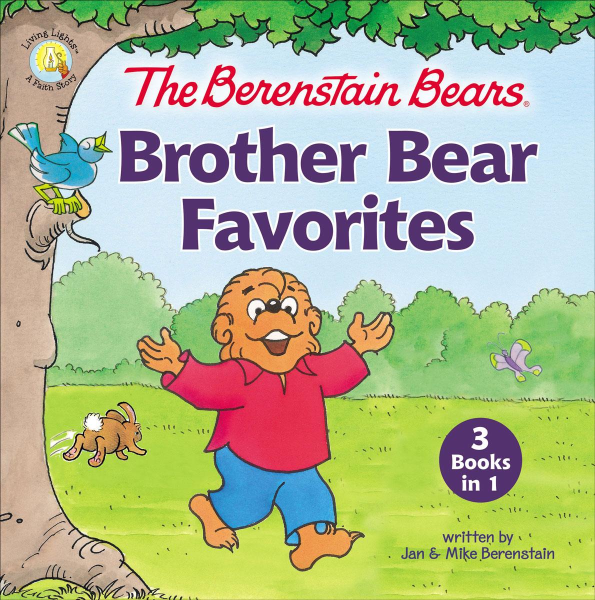 The Berenstain Bears Brother Bear Favorites, 3 Books In 1